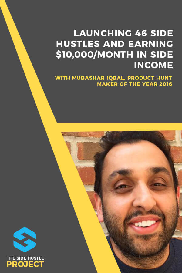 In today's episode, we're talking to prolific side hustler Mubashar Iqbal (aka Mubs), who was named Product Hunt's Maker of the Year during 2016. Mubs has launched over 46 side hustles to-date and earns more than $10,000/mo in side income from them. We're talking about how he comes up with ideas, launches minimum viable products in a weekend, what it takes to get millions of page views on your launch day, and more...