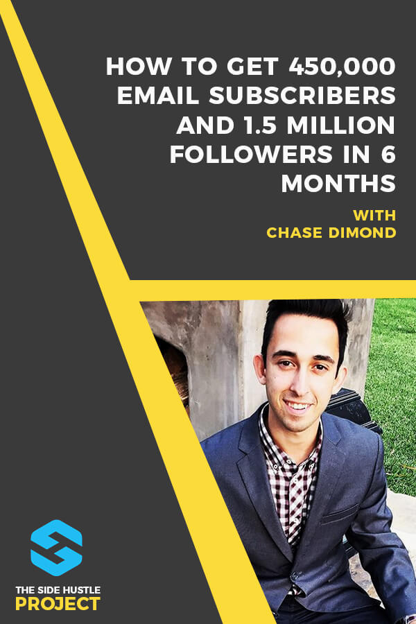 Getting 450,000 Email Subscribers in 6 Months: Chase Dimond Interview